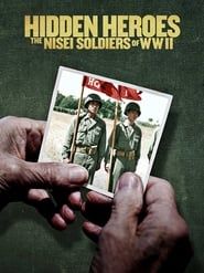 Hidden Heroes: The Nisei Soldiers of WWII series tv