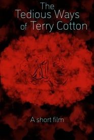 The Tedious Ways of Terry Cotton series tv