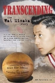 Transcending: The Wat Misaka Story series tv