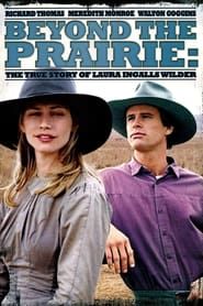 Beyond the Prairie: The True Story of Laura Ingalls Wilder series tv