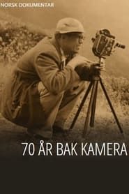 70 år bak kamera (2014)