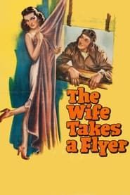 The Wife Takes a Flyer 1942 streaming