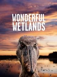 Wonderful Wetlands series tv