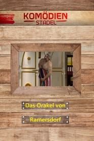 watch Der Komödienstadel - Das Orakel von Ramersdorf
