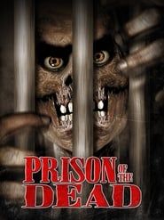 Prison of the Dead series tv