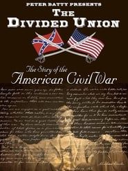 The Divided Union: The Story of the American Civil War series tv