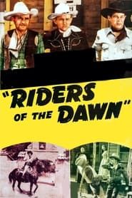 Affiche de Riders of the Dawn