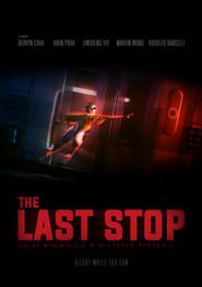 The Last Stop 2022 streaming