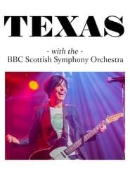 Texas with the BBC Scottish Symphony Orchestra (2017)