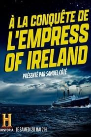 À la conquête de l'Empress of Ireland series tv