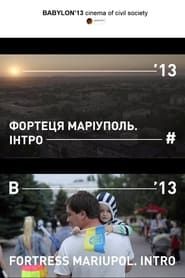 Fortress Mariupol. Intro series tv