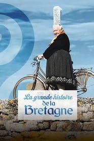 La grande histoire de la Bretagne series tv