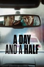 A Day and A Half  streaming