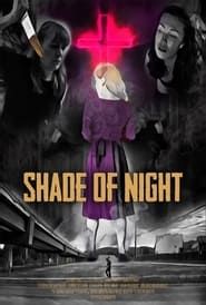 Shade of Night series tv