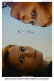 Blue Hour 2022 streaming