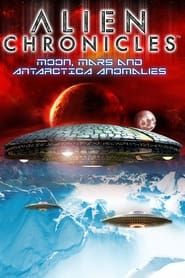 Alien Chronicles: Moon, Mars and Antarctica Anomalies series tv
