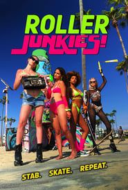 Roller Junkies! series tv