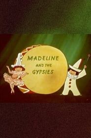Madeline and the Gypsies series tv