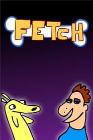 Fetch series tv