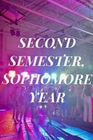 Second Semester, Sophomore Year series tv