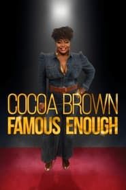 Cocoa Brown: Famous Enough series tv