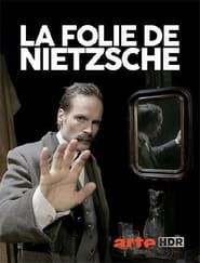 La folie de Nietzsche (2017)