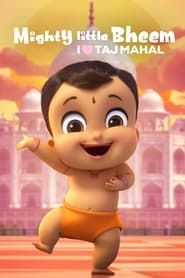 Bheem Bam Boum : J'adore le Taj Mahal