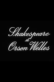 Shakespeare et Orson Welles series tv