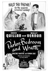 Parlor, Bedroom and Wrath series tv