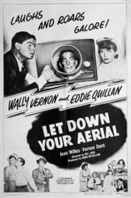 Let Down Your Aerial series tv