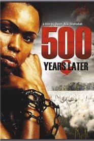 500 Years Later (2005)