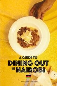 A Guide to Dining Out in Nairobi series tv