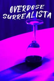 Affiche de Surrealist Overdose