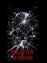 Rearview Window series tv
