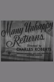 Many Unhappy Returns (1937)