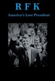 Image RFK. America's Lost President 2017