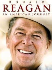 Ronald Reagan: An American Journey series tv