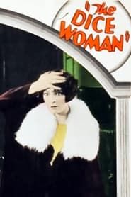 The Dice Woman 1926 streaming