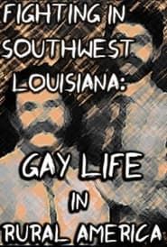 Image Fighting in Southwest Louisiana: Gay Life in Rural America