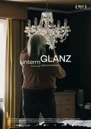 Unterm Glanz series tv