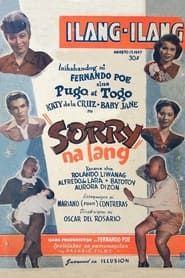 Sorry Na Lang series tv