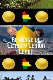 Revenge of Lemony Lemon Lemin ()