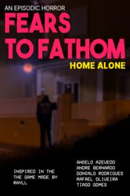 Fears to Fathom Home Alone series tv