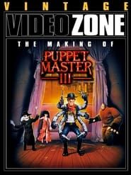 Videozone: The Making of Puppet Master III (1991)