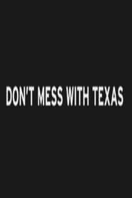 Don't Mess with Texas series tv