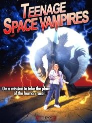 Teenage Space Vampires series tv