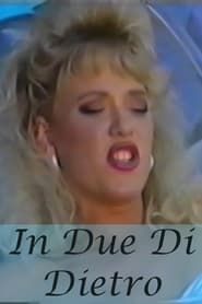 In Due Di Dietro (1994)