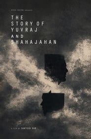 The Story of Yuvraj and Shahajahan series tv