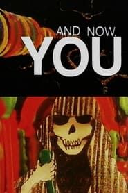 And Now, You (1990)