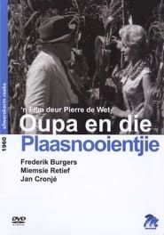 Oupa en die Plaasnooientjie (1960)